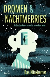 Dromen & nachtmerries • Dromen & nachtmerries