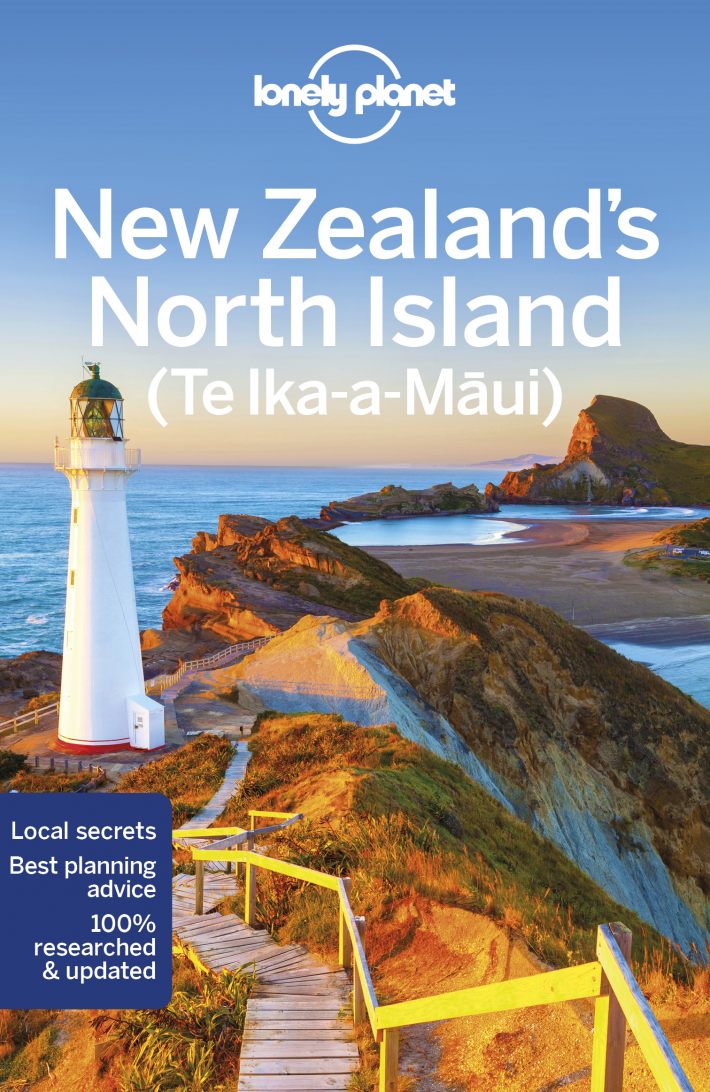 Lonely Planet New Zealand's North Island Lonely Planet New Zealand's North Island