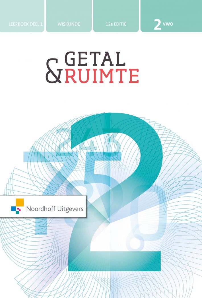 Getal & Ruimte 12e ed vwo 2 leerboek deel 1