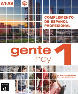 Gente hoy 1 - Complemento de español profesional