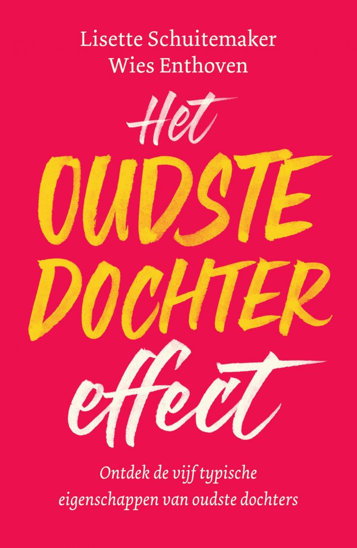 Het oudste dochter effect • Het oudste dochter effect