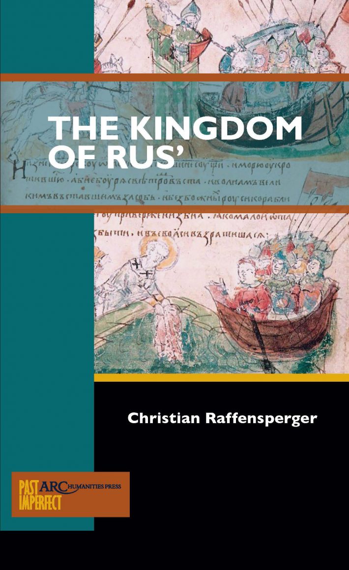 The Kingdom of Rus' : ARC - Past Imperfect • The Kingdom of Rus' : ARC - Past Imperfect
