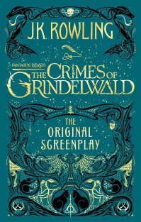Fantastic beasts: the crimes of grindelwald (the original screenplay)