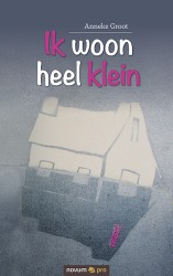 Ik woon heel klein