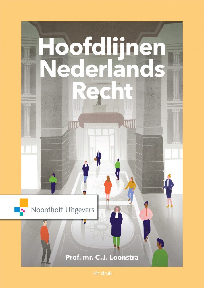 Hoofdlijnen Nederlands recht &bullet; Hoofdlijnen Nederlands recht