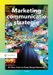 Marketingcommunicatiestrategie • Marketingcommunicatiestrategie
