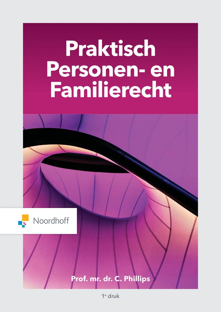 Praktisch Personen- en Familierecht &bullet; Praktisch Personen- en Familierecht