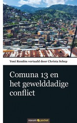 Comuna 13 en het gewelddadige conflict