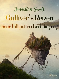 Gulliver's Reizen naar Lilliput en Brobdingnag