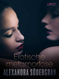 Erotische metamorfose - erotisch verhaal