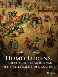 Homo Ludens. Proeve eener bepaling van het spel-element der cultuur
