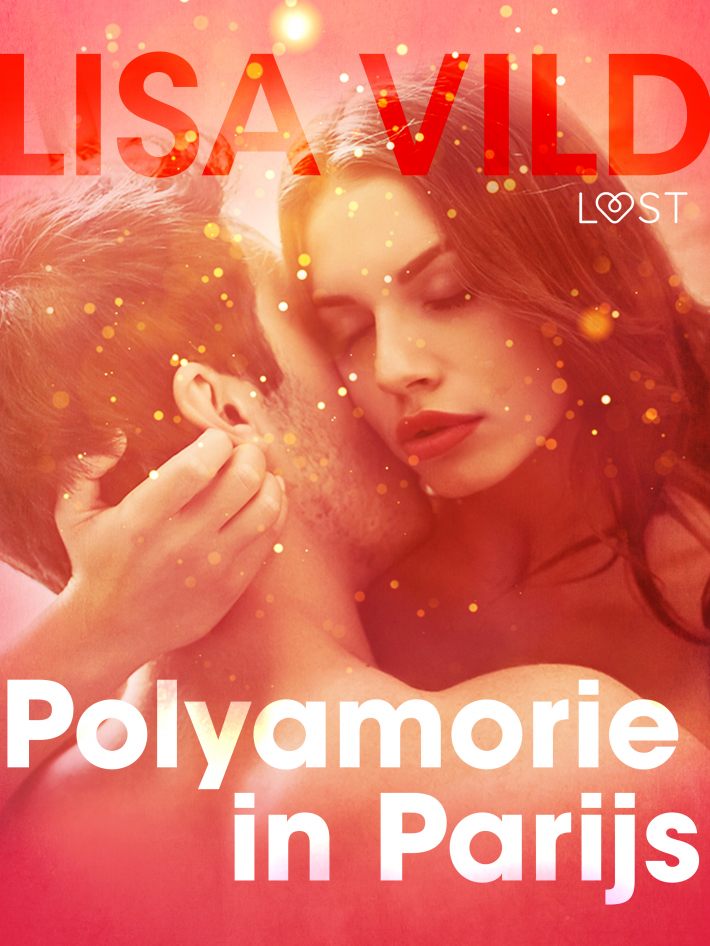 Polyamorie in Parijs - erotisch verhaal