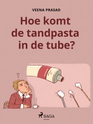 Hoe komt de tandpasta in de tube?