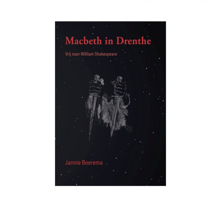 Macbeth in Drenthe