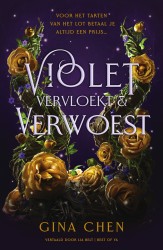 Violet, vervloekt & verwoest • Violet, vervloekt & verwoest