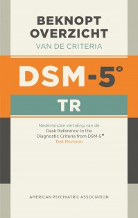 Beknopt overzicht van de criteria van de DSM-5-TR • Beknopt overzicht van de criteria van de DSM-5-TR (ringband)