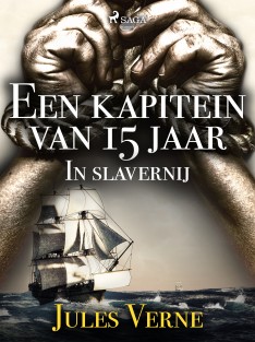 Een kapitein van 15 jaar - In slavernij