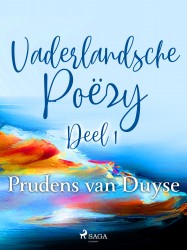 Vaderlandsche Poëzy. Deel 1