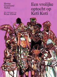 Een vrolijke optocht op Keti Koti • Een vrolijke optocht op Keti Koti