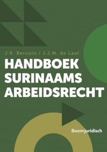 Handboek Surinaams Arbeidsrecht • Handboek Surinaams arbeidsrecht