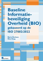 Baseline Informatiebeveiliging Overheid (BIO) gebaseerd op de ISO 27002:2022 • Baseline informatiebeveiliging Overheid (BIO) gebaseerd op de ISO 27002:2022 • Baseline informatiebeveiliging Overheid (BIO) gebaseerd op de ISO 27002:2022