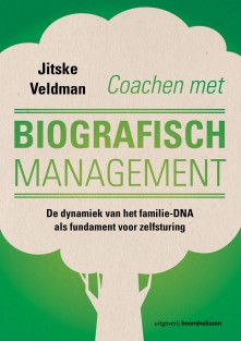 Coachen met biografisch management • Coachen met biografisch management