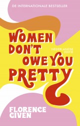 Women Don't Owe You Pretty - Nederlandse editie • Women Don't Owe You Pretty