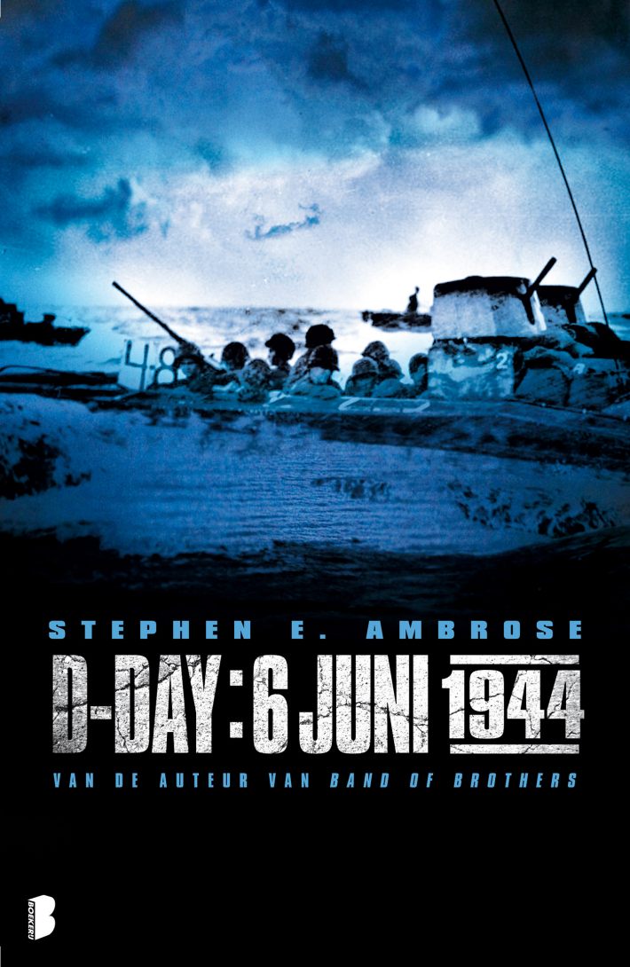 D-Day: 6 juni 1944 • D-Day: 6 juni 1944