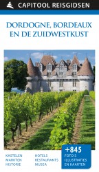 Dordogne, Bordeaux en de Zuidwestkust