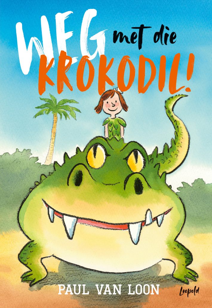 Weg met die krokodil! • Weg met die krokodil! • Weg met die krokodil!