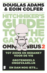 The hitchhiker's Guide to the Galaxy - omnibus 2 • The hitchhiker's Guide to the Galaxy - omnibus 2