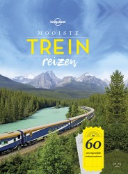 Lonely Planet mooiste treinreizen