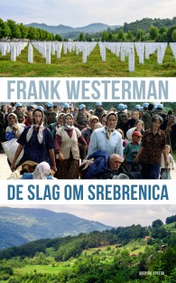 De slag om Srebrenica • De slag om Srebrenica