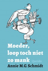 Moeder, loop toch niet zo mank • Moeder, loop toch niet zo mank