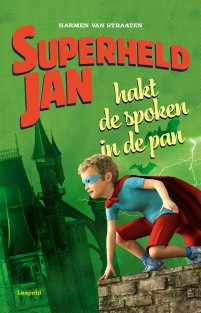 Superheld Jan hakt de spoken in de pan • Superheld Jan hakt de spoken in de pan