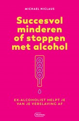 Succesvol minderen of stoppen met alcohol