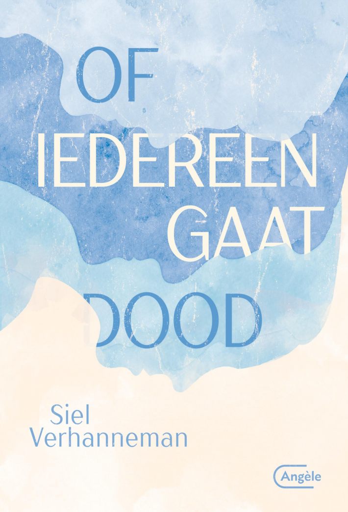 Of iedereen gaat dood • Of iedereen gaat dood