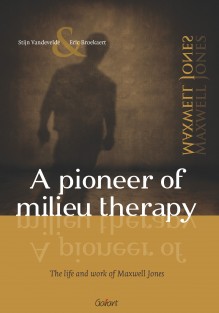 A pioneer of milieu therapy