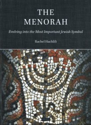 The Menorah: Evolving into the Most Important Jewish Symbol