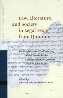 Law, Literature, and Society in Legal Texts from Qumran