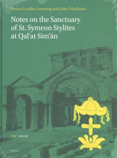 Notes on the Sanctuary of St. Symeon Stylites at Qal‘at Sim‘ān