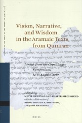 Vision, Narrative, and Wisdom in the Aramaic Texts from Qumran