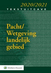 Tekstuitgave Pacht/Wetgeving landelijk gebied 2020/2021