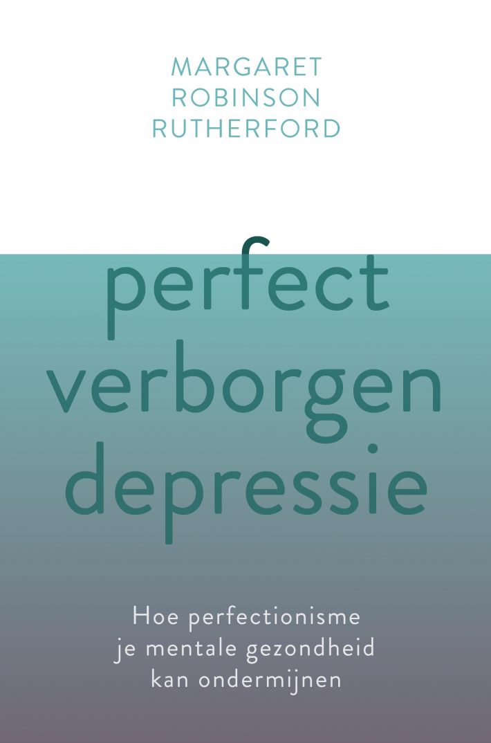 Perfect verborgen depressie • Perfect verborgen depressie