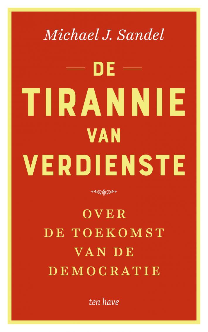 De tirannie van verdienste • De tirannie van verdienste