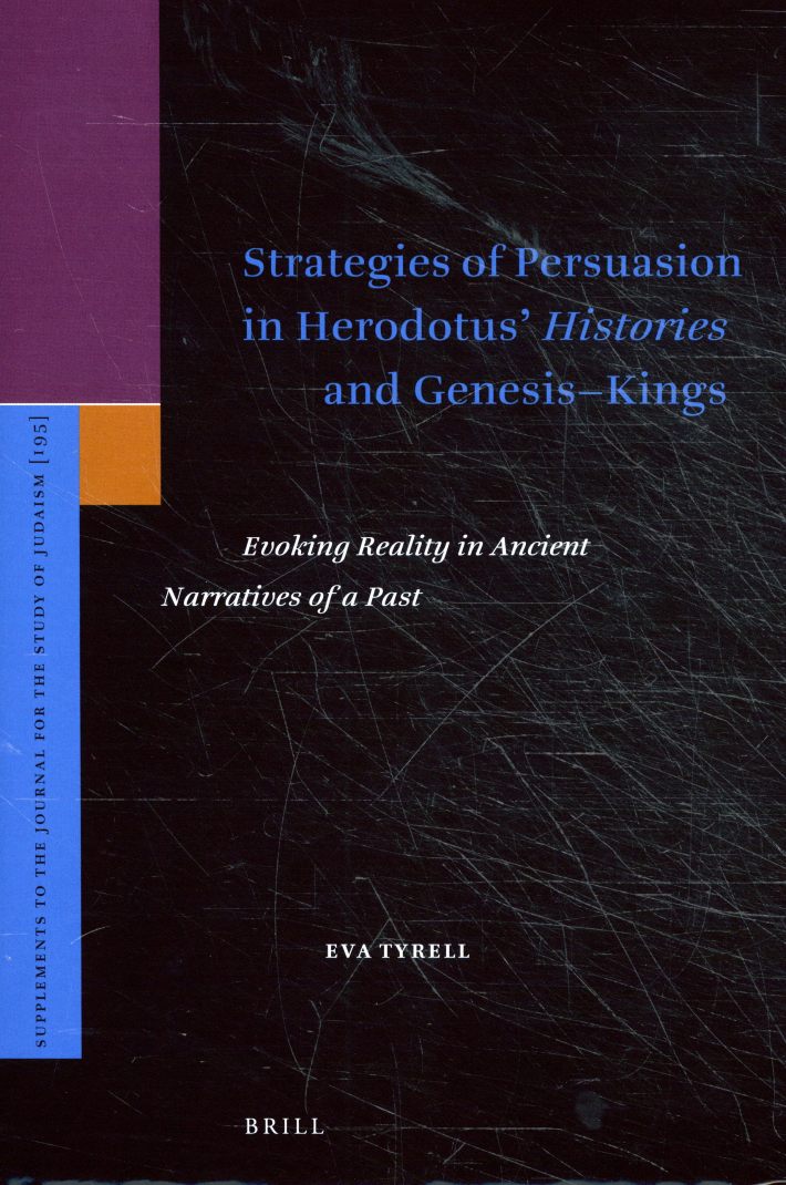 Strategies of Persuasion in Herodotus’ <i>Histories</i> and Genesis–Kings