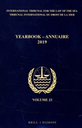 Yearbook International Tribunal for the Law of the Sea / Annuaire Tribunal international du droit de la mer, Volume 23 (2019)