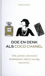 Doe en denk als Coco Chanel