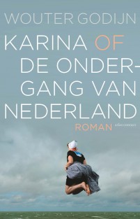 Karina of de ondergang van Nederland • Karina of de ondergang van Nederland