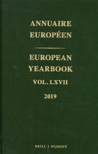 European Yearbook / Annuaire Européen, Volume 67 (2019)